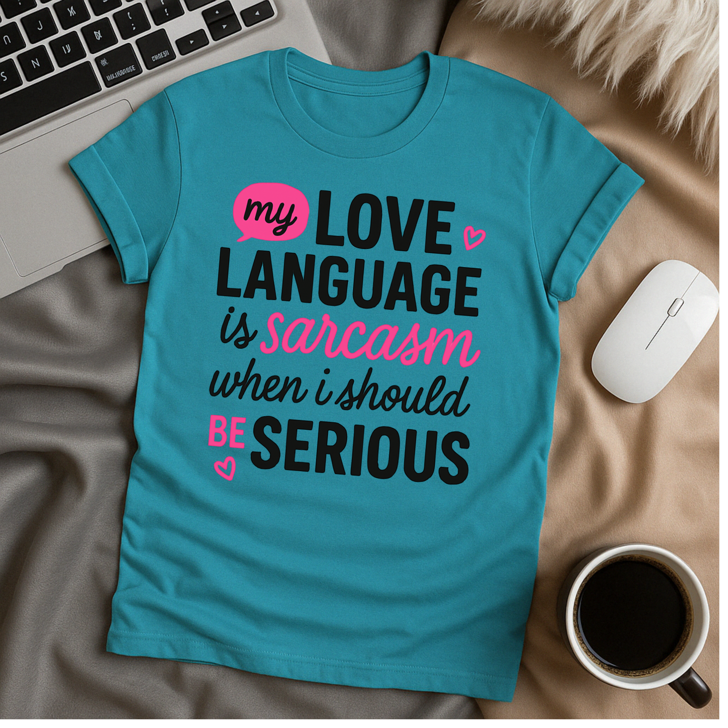 Love Language T-Shirt