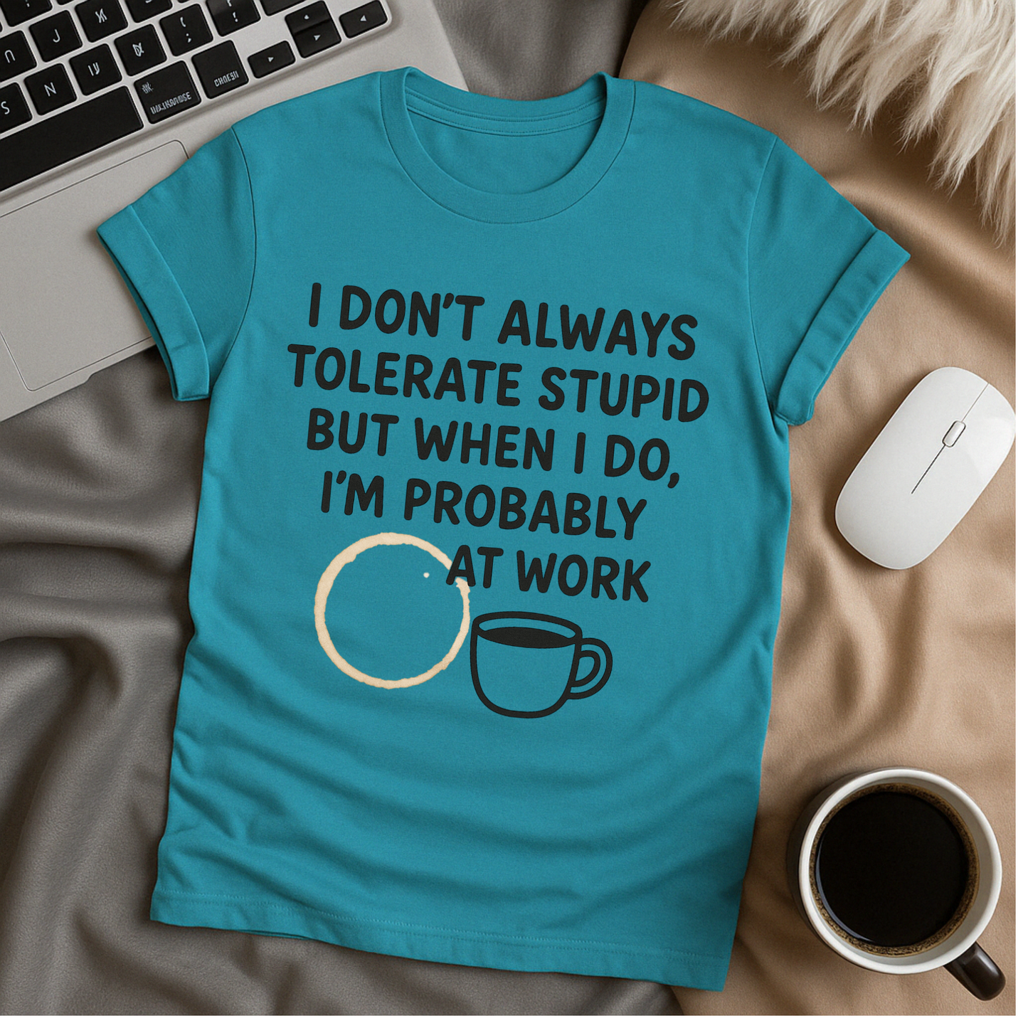 Tolerate Stupid T-Shirt