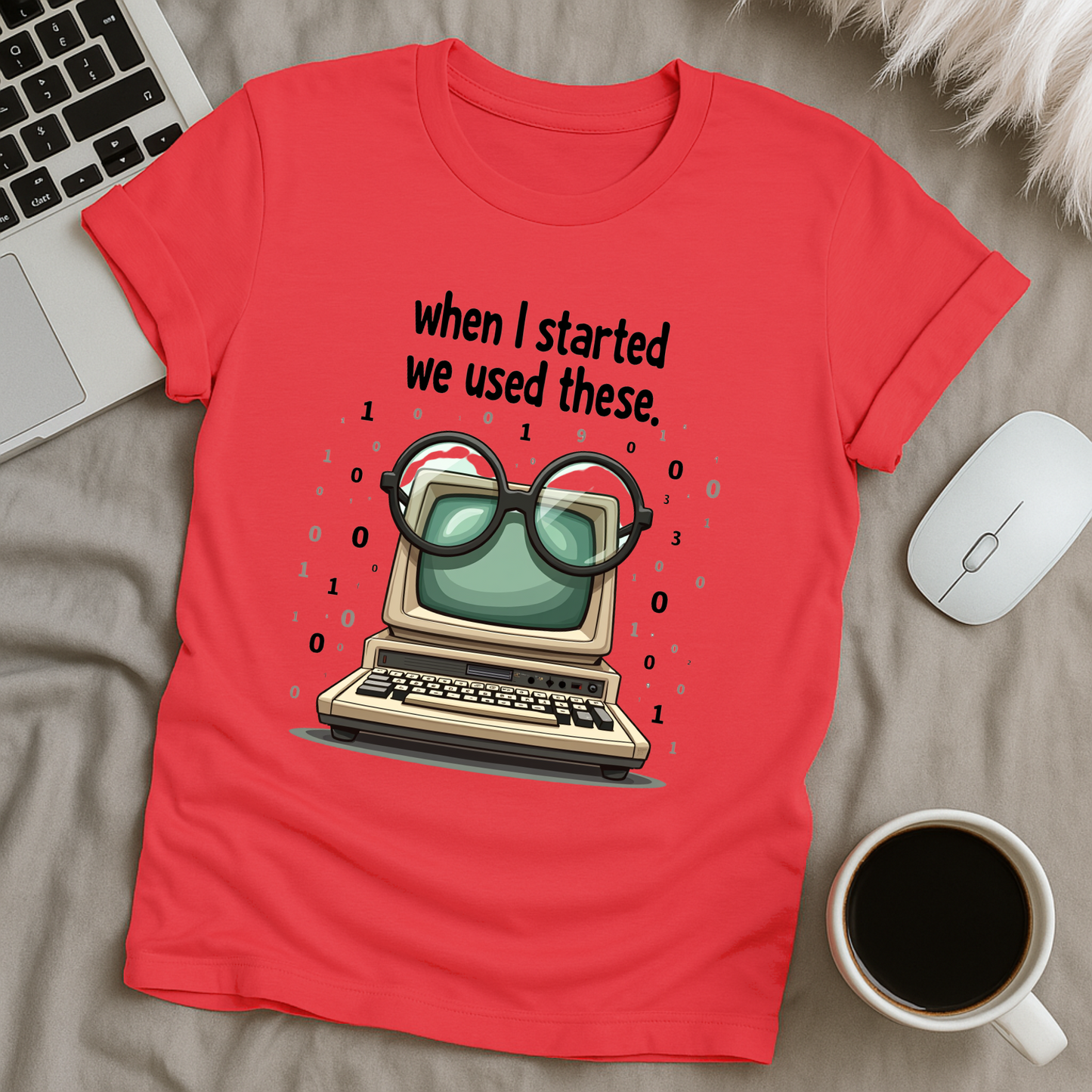 When I Started We Used These T-Shirt