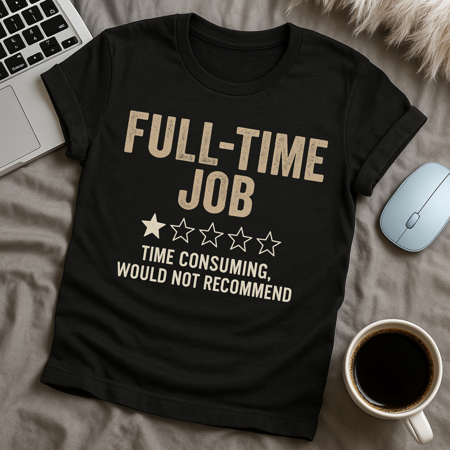 Full-Time Job 1 Star T-Shirt