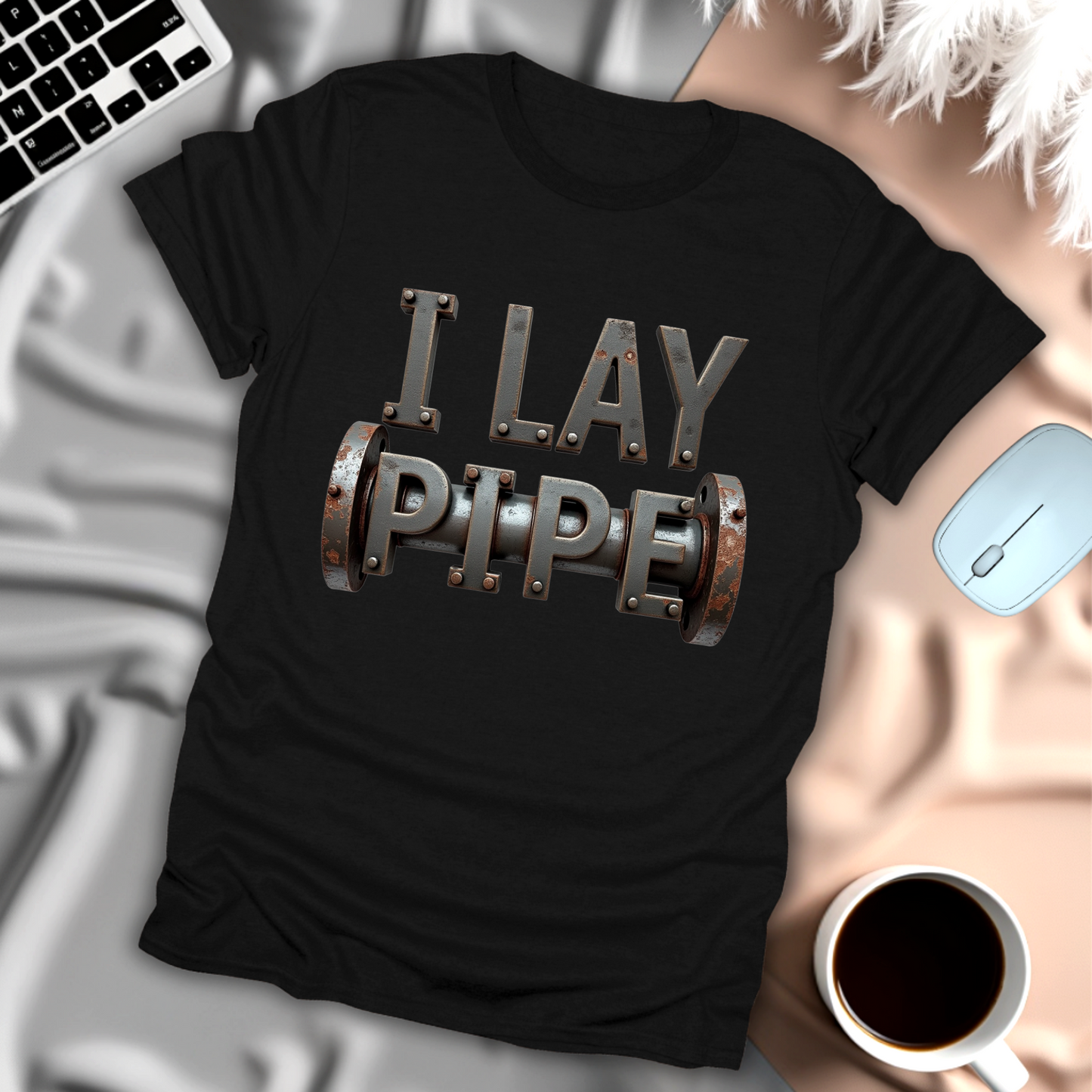 I Lay Pipe T-Shirt