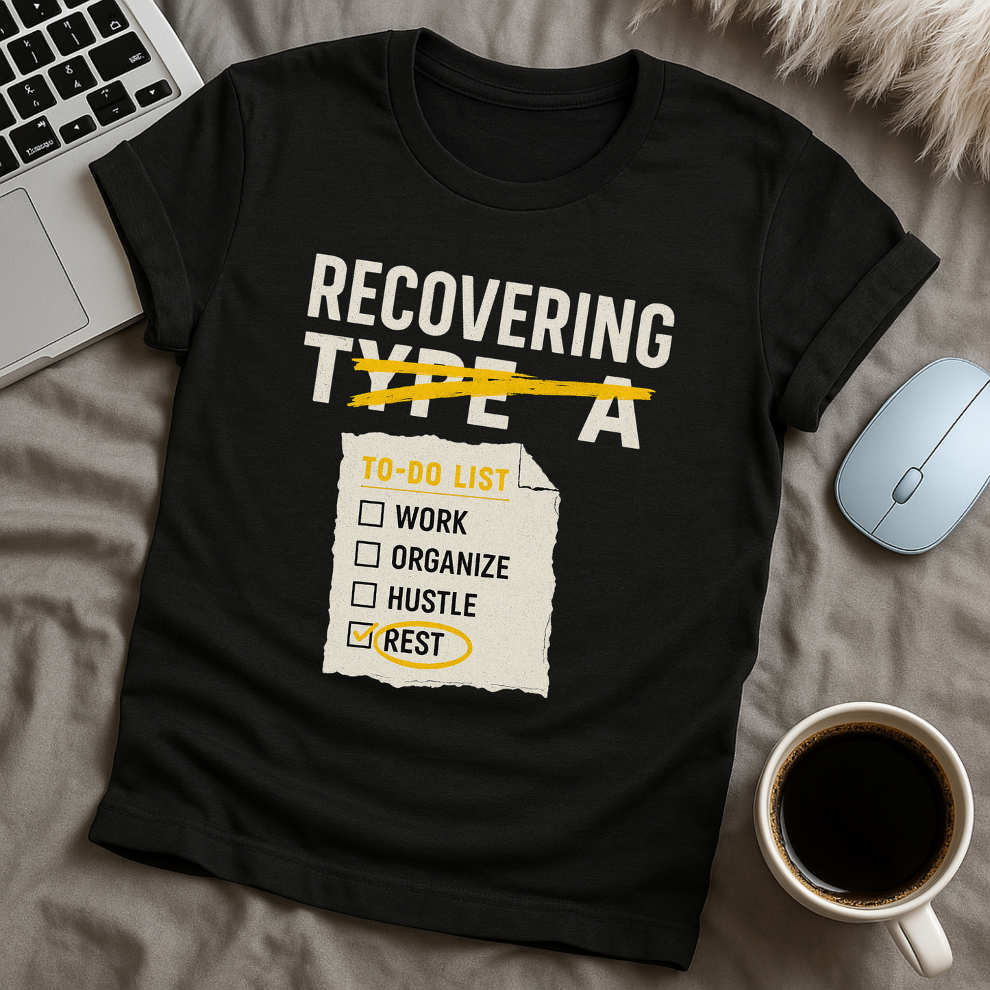 Recovering Type A T-Shirt