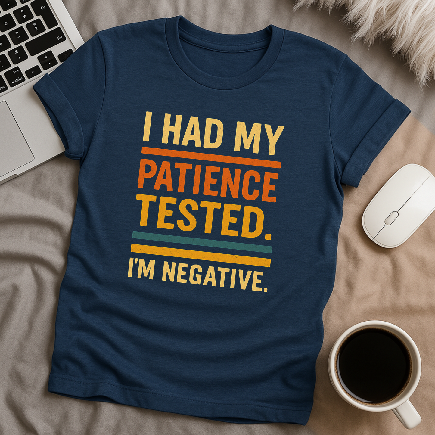 I Had My Patience Tested T-Shirt
