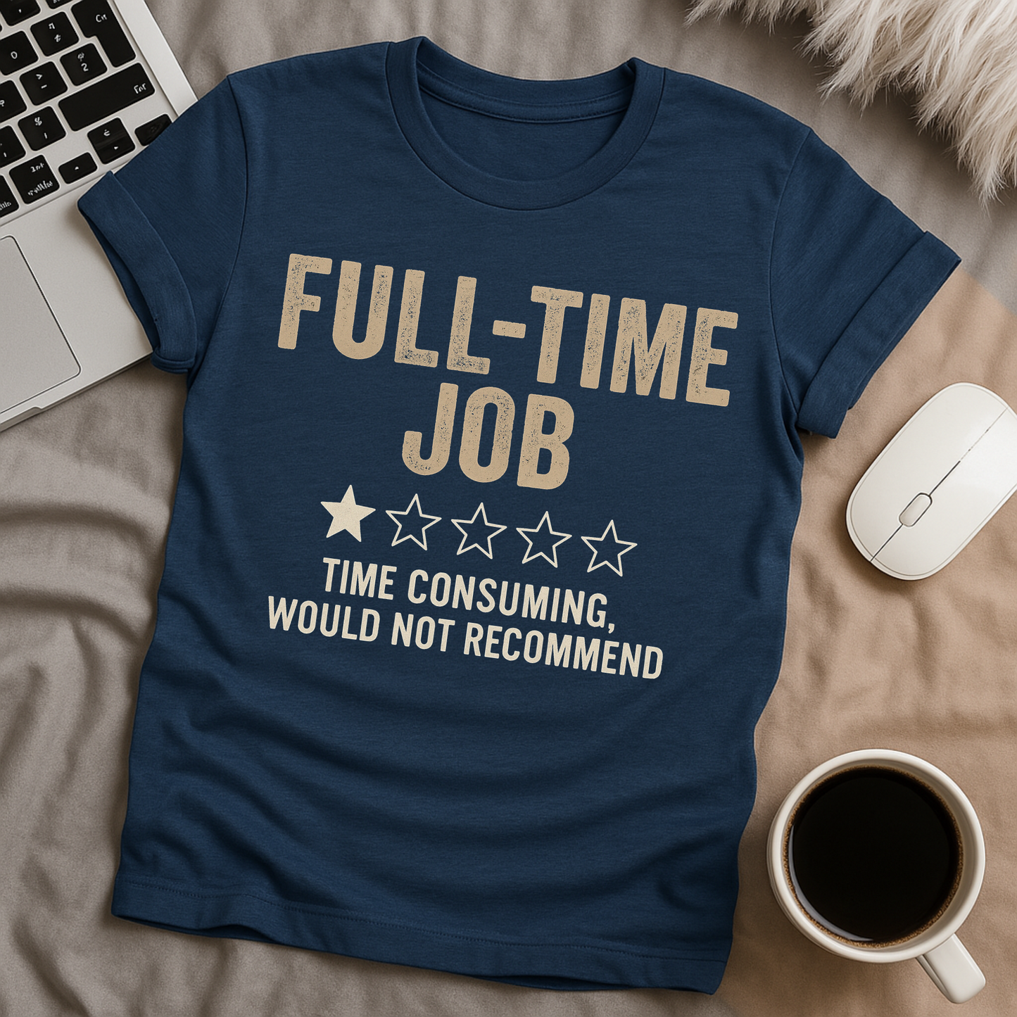 Full-Time Job 1 Star T-Shirt