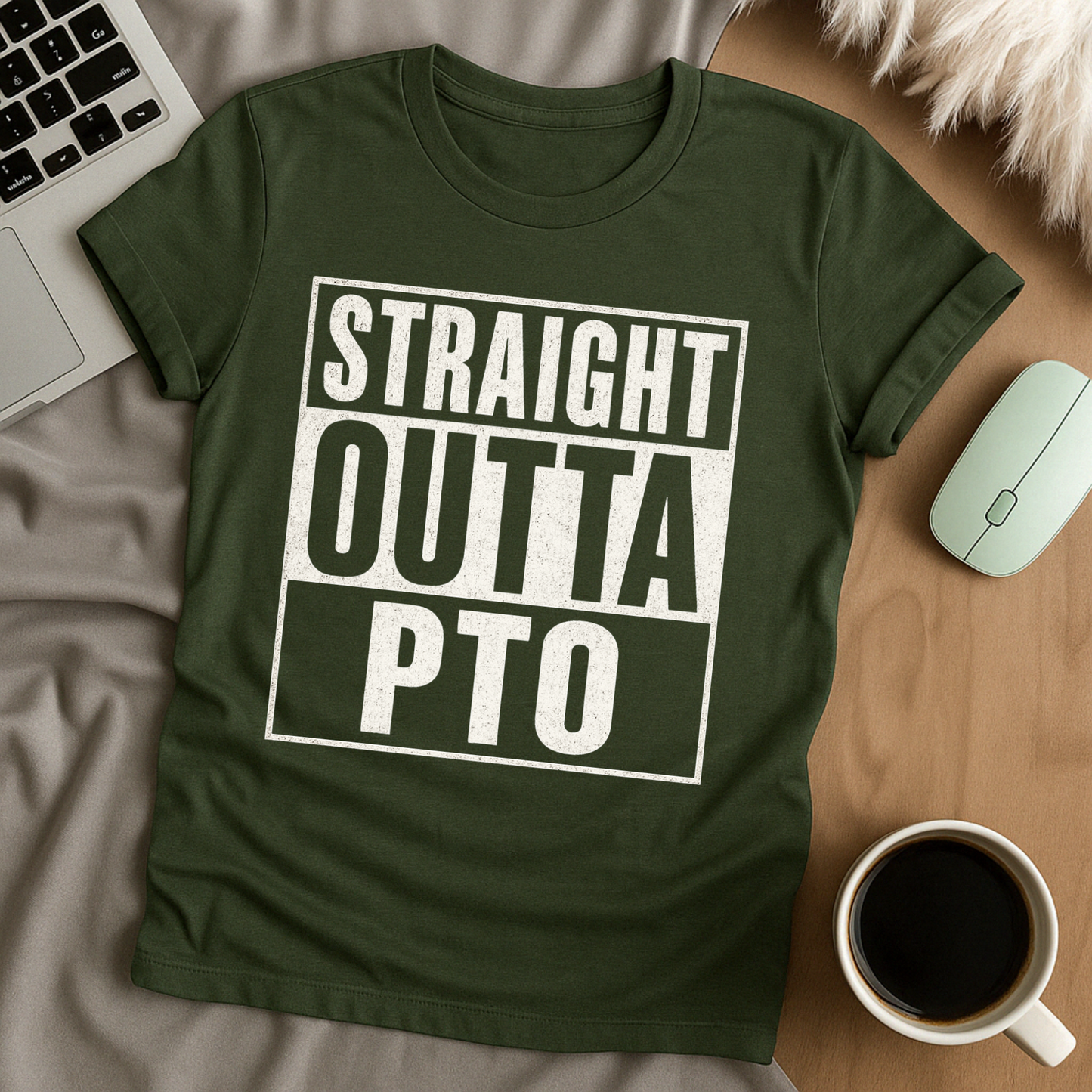 Straight Outta PTO T-Shirt