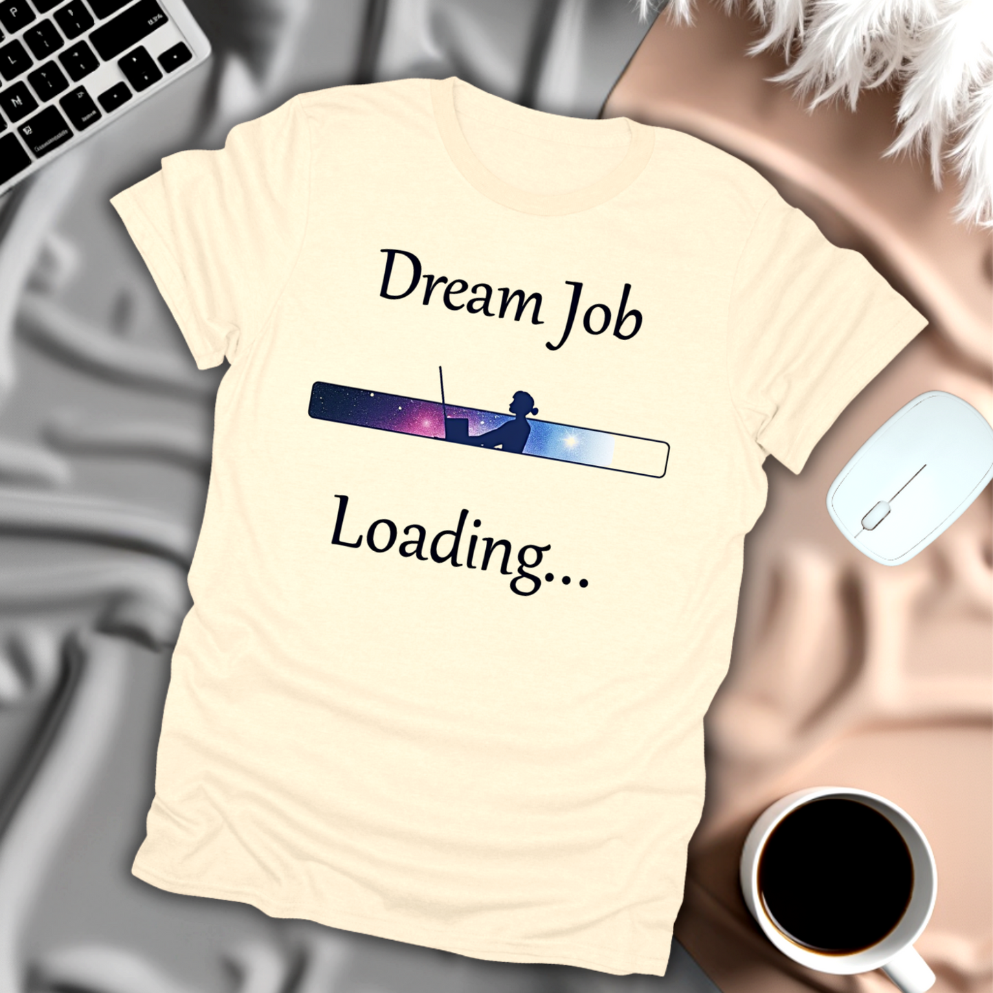 Dream Job Loading T-Shirt