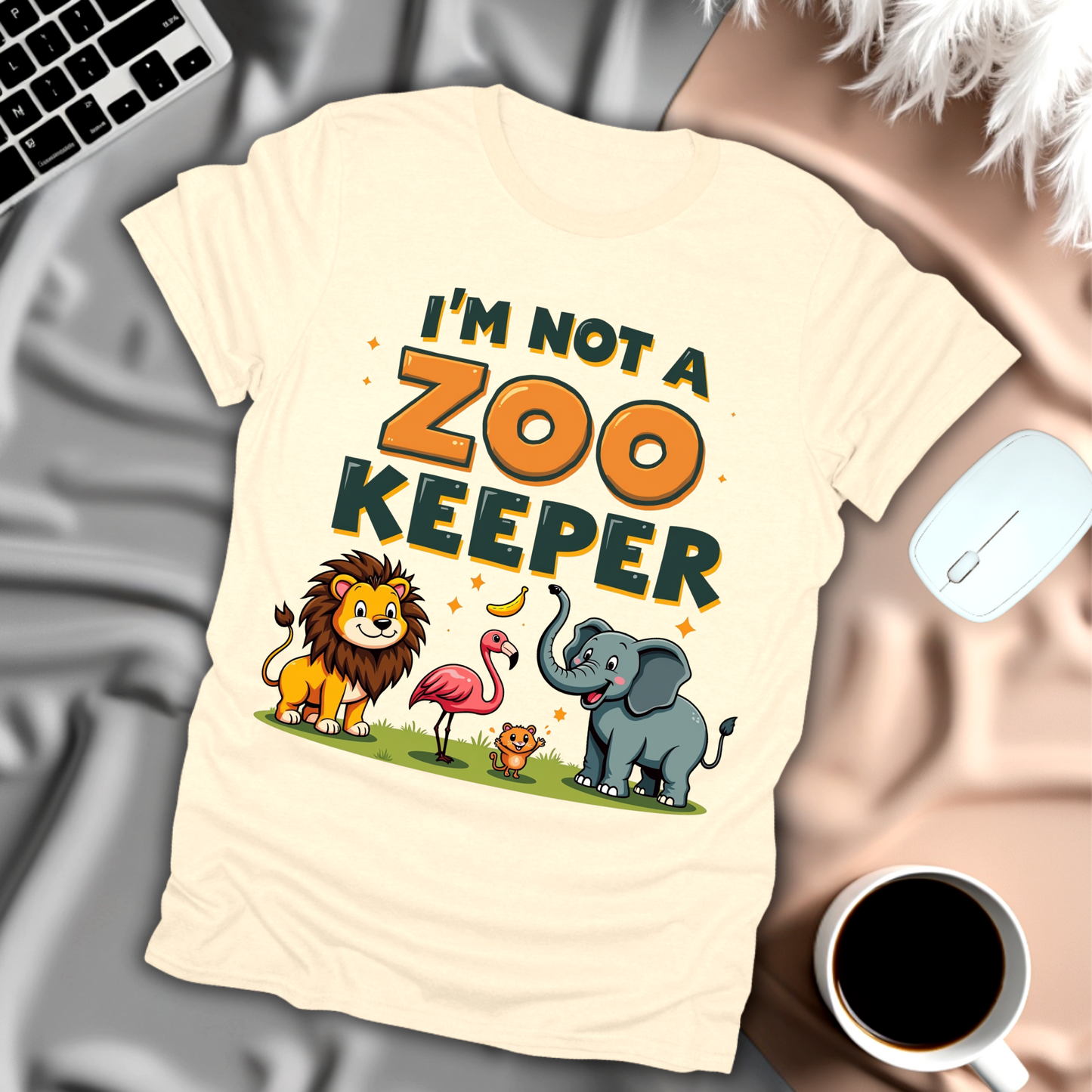 I'm Not A Zoo Keeper T-Shirt