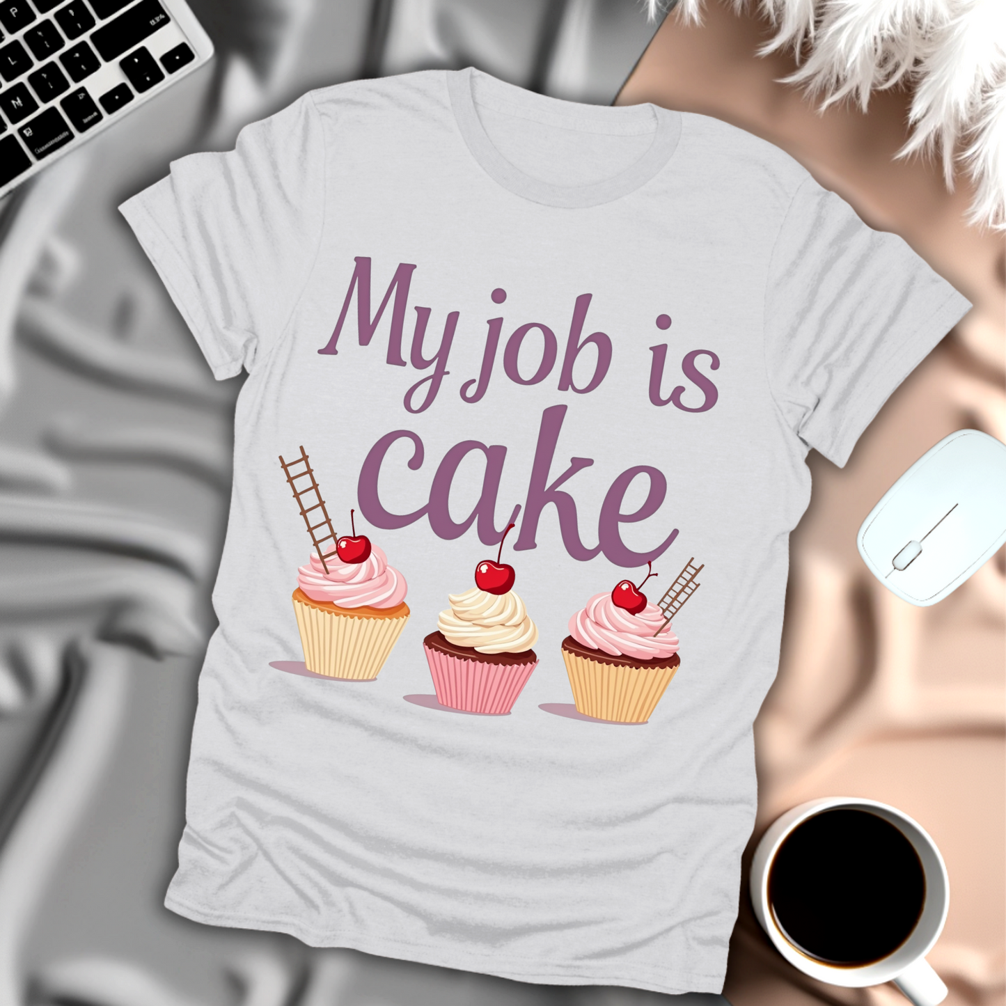 My Job Is Cake T-Shirt