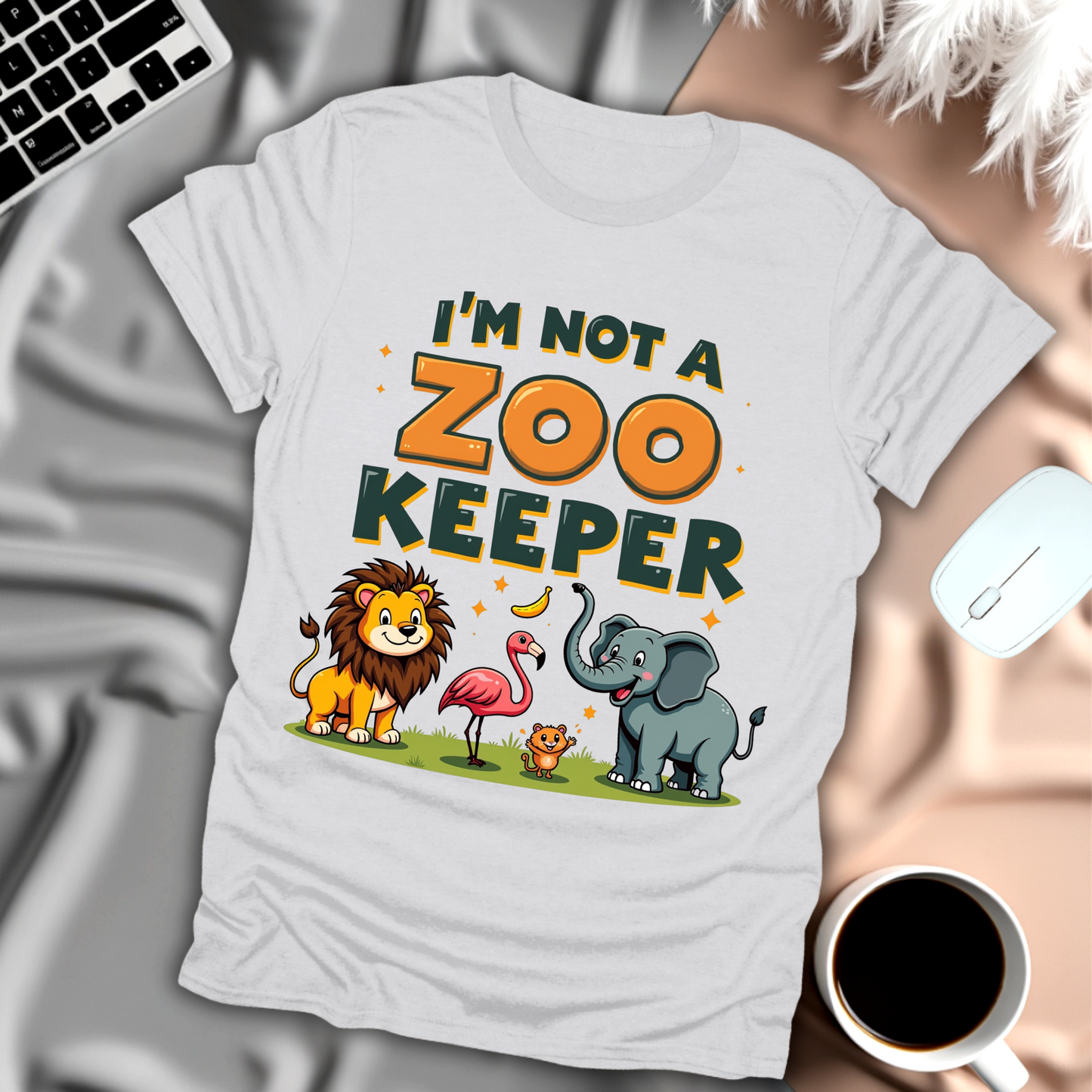 I'm Not A Zoo Keeper T-Shirt