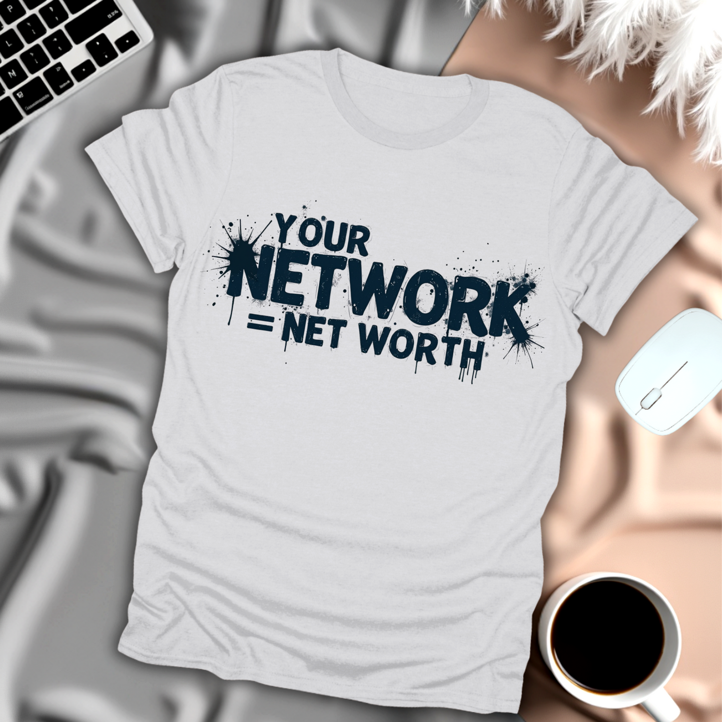 Your Network = Your Networth T-Shirt