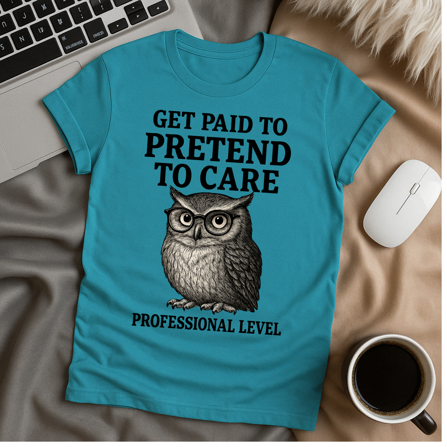 Get Paid to Pretend T-Shirt