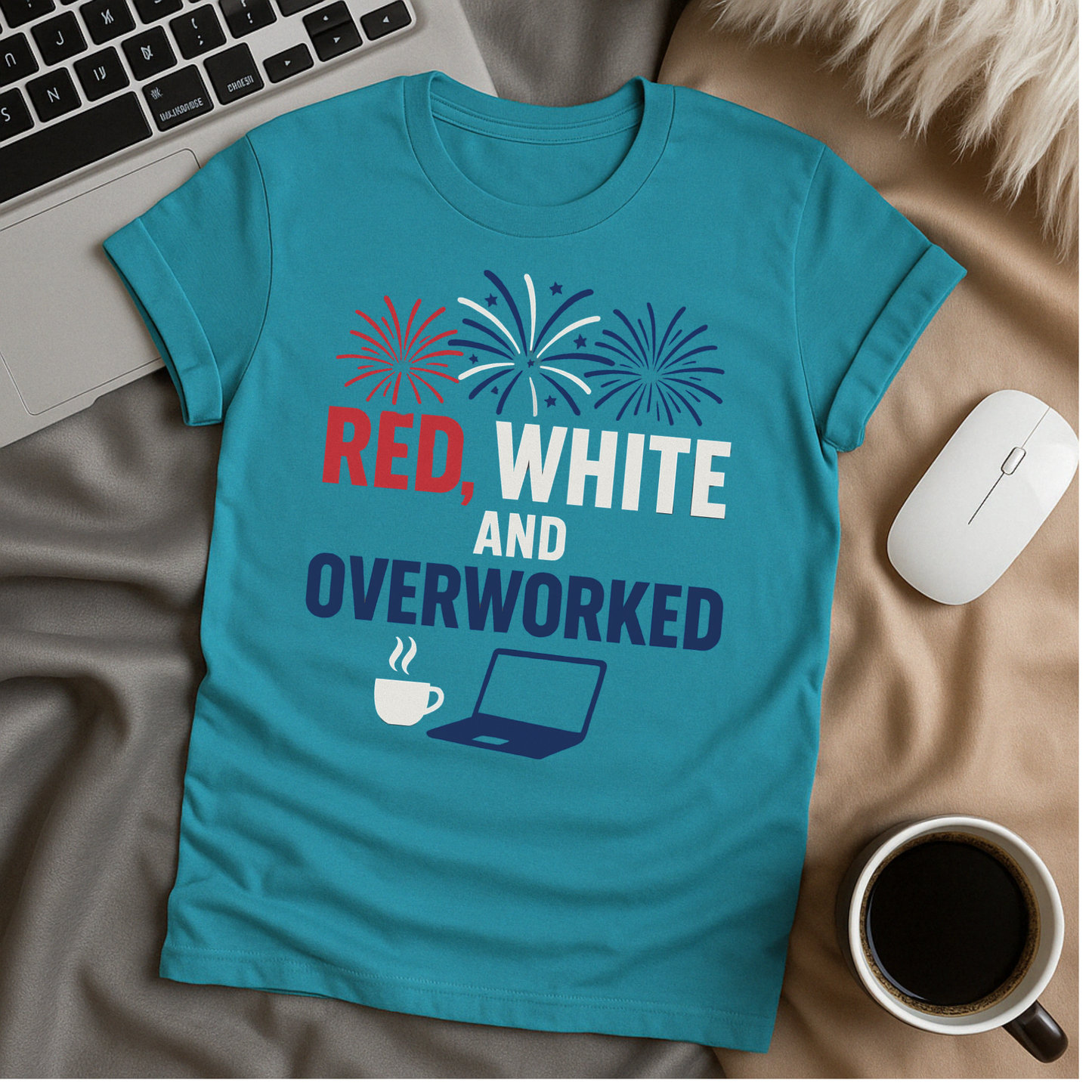 Red, White and Overworked T-Shirt