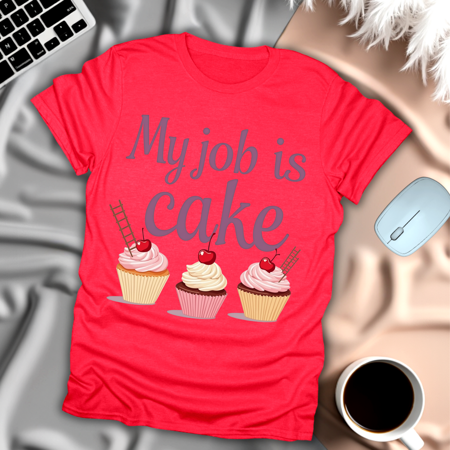 My Job Is Cake T-Shirt