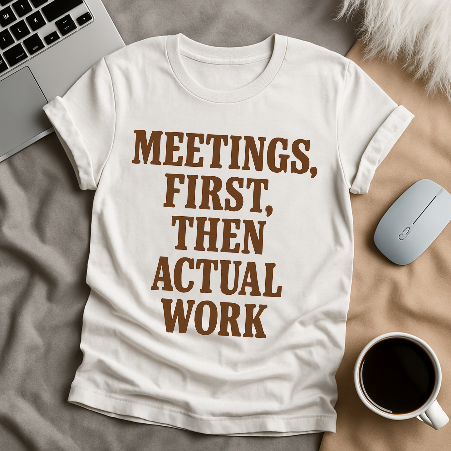 Meetings First T-Shirt