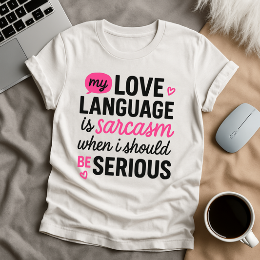 Love Language T-Shirt
