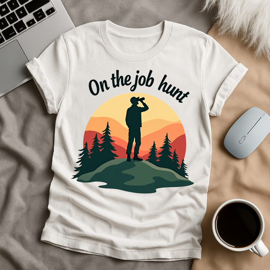 On the Job Hunt T-Shirt