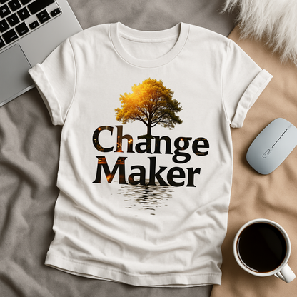 Change Maker T-Shirt