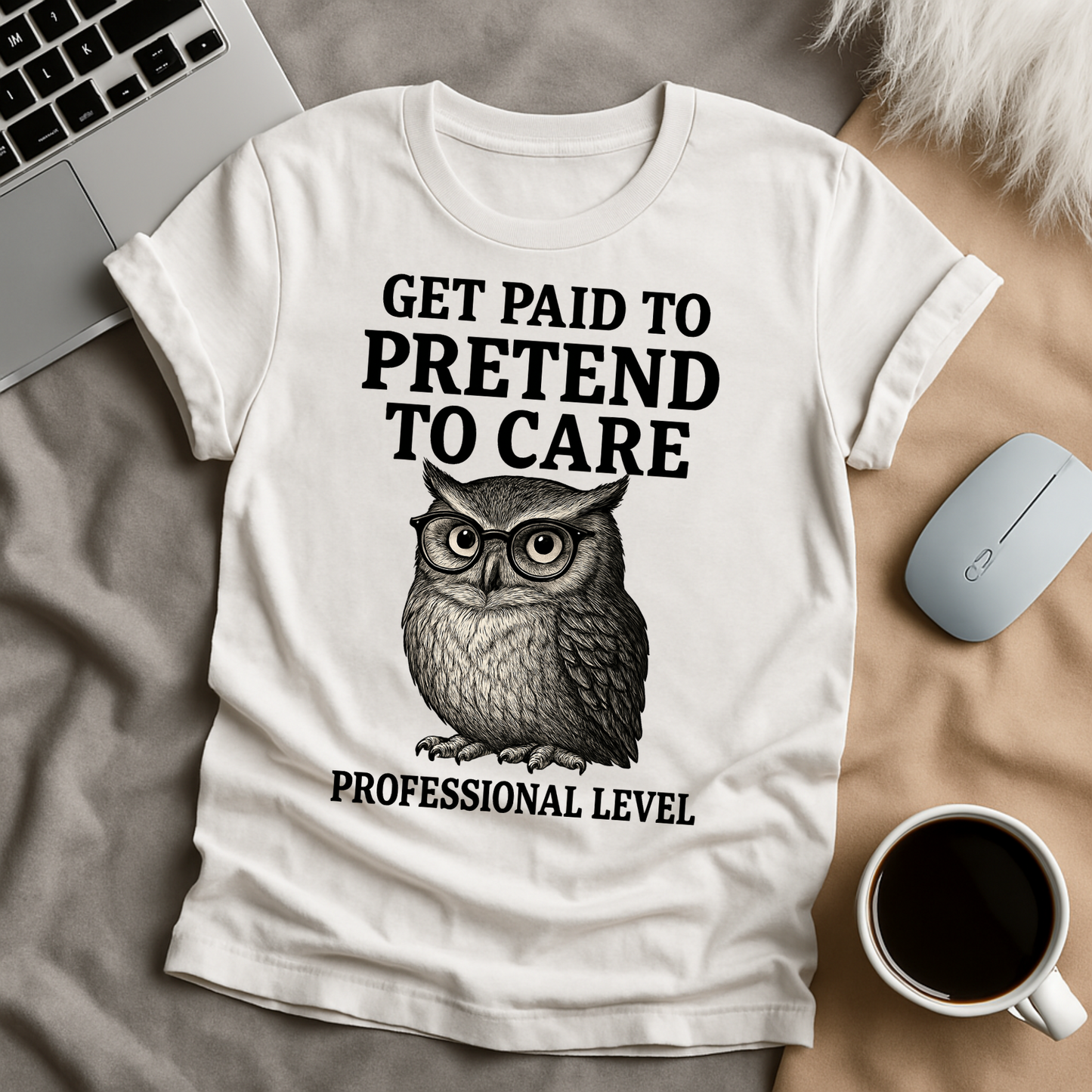 Get Paid to Pretend T-Shirt