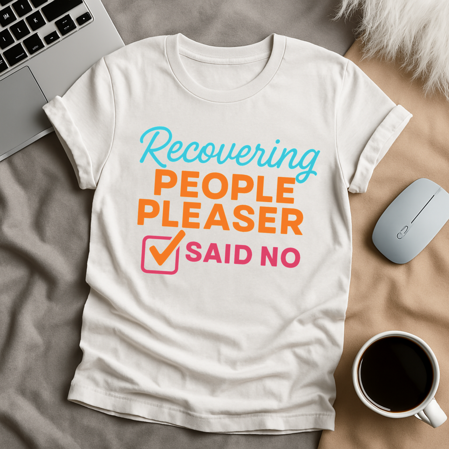 Recovering people pleaser T-Shirt