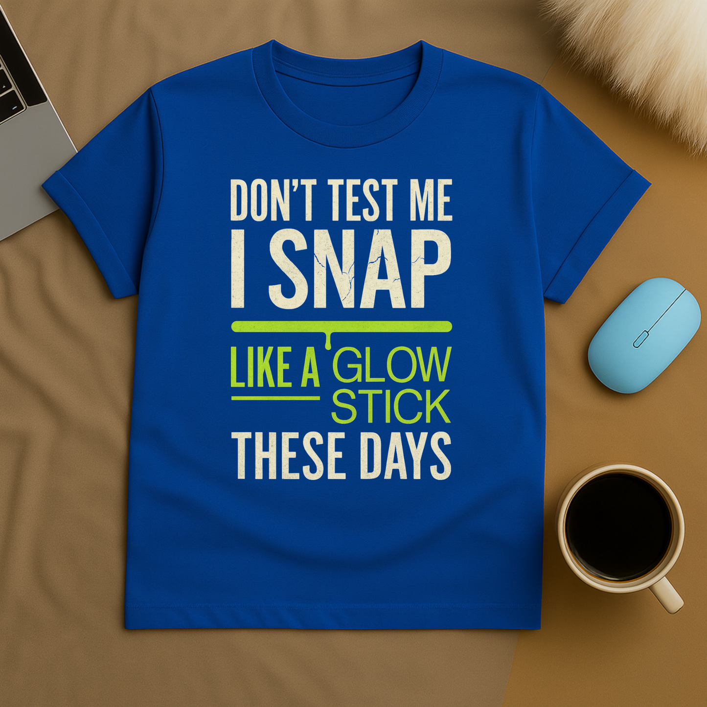 Snap Like A Glow Stick T-Shirt