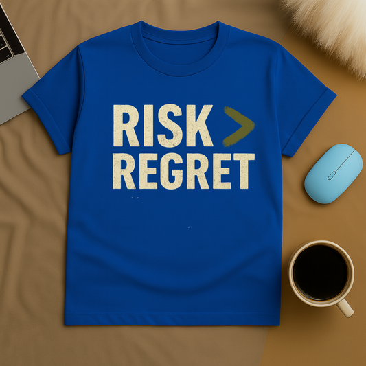 Risk > Regret T-Shirt