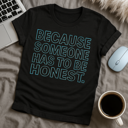 Honest T-Shirt