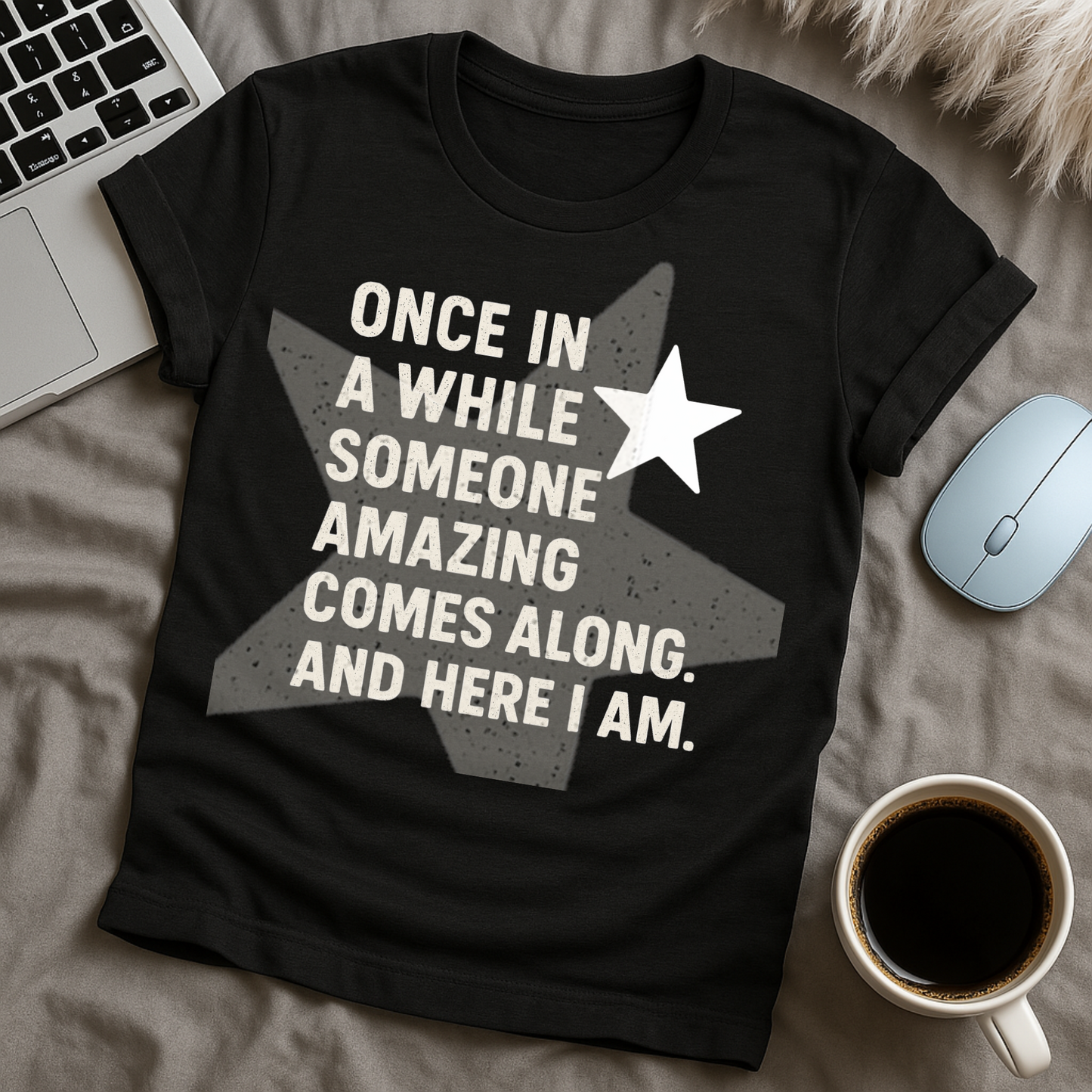 Here I am T-Shirt
