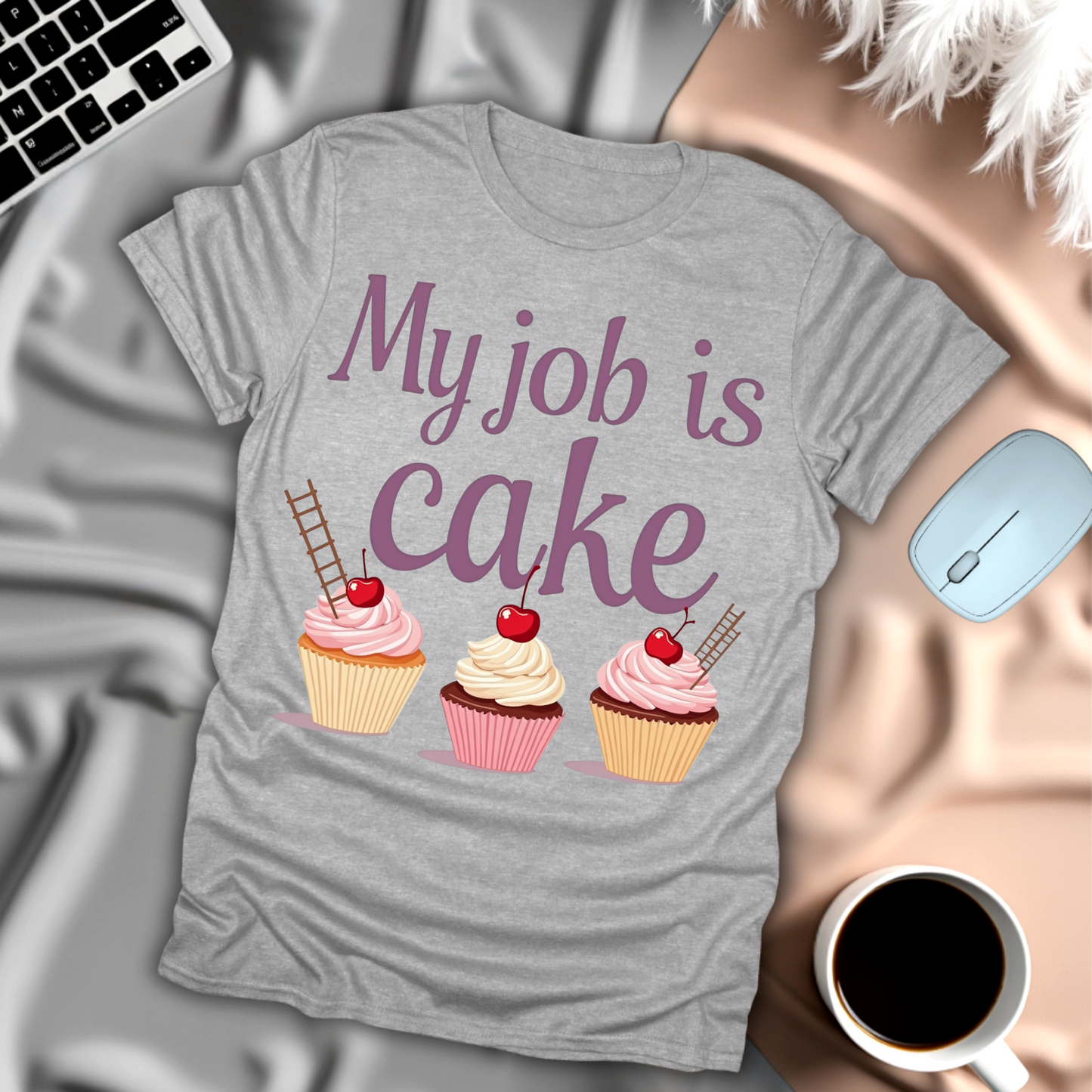 My Job Is Cake T-Shirt