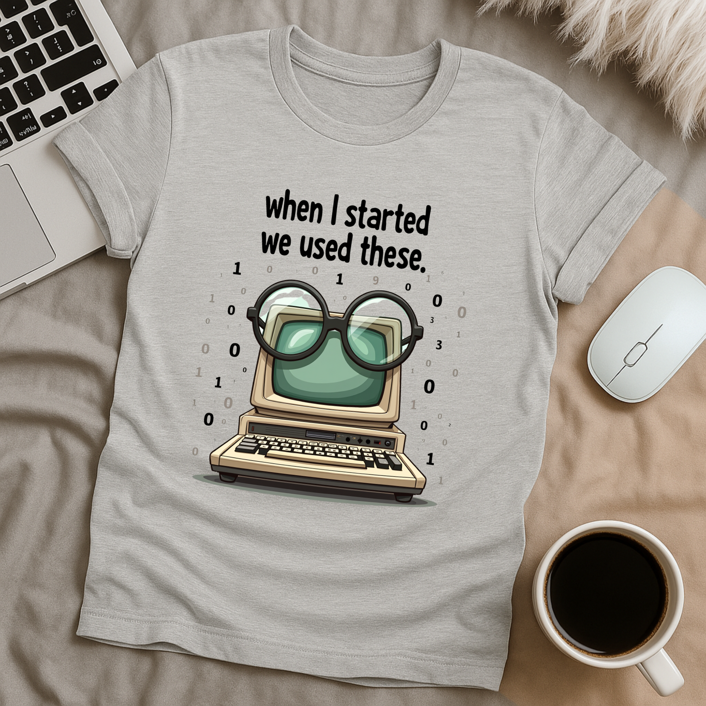When I Started We Used These T-Shirt