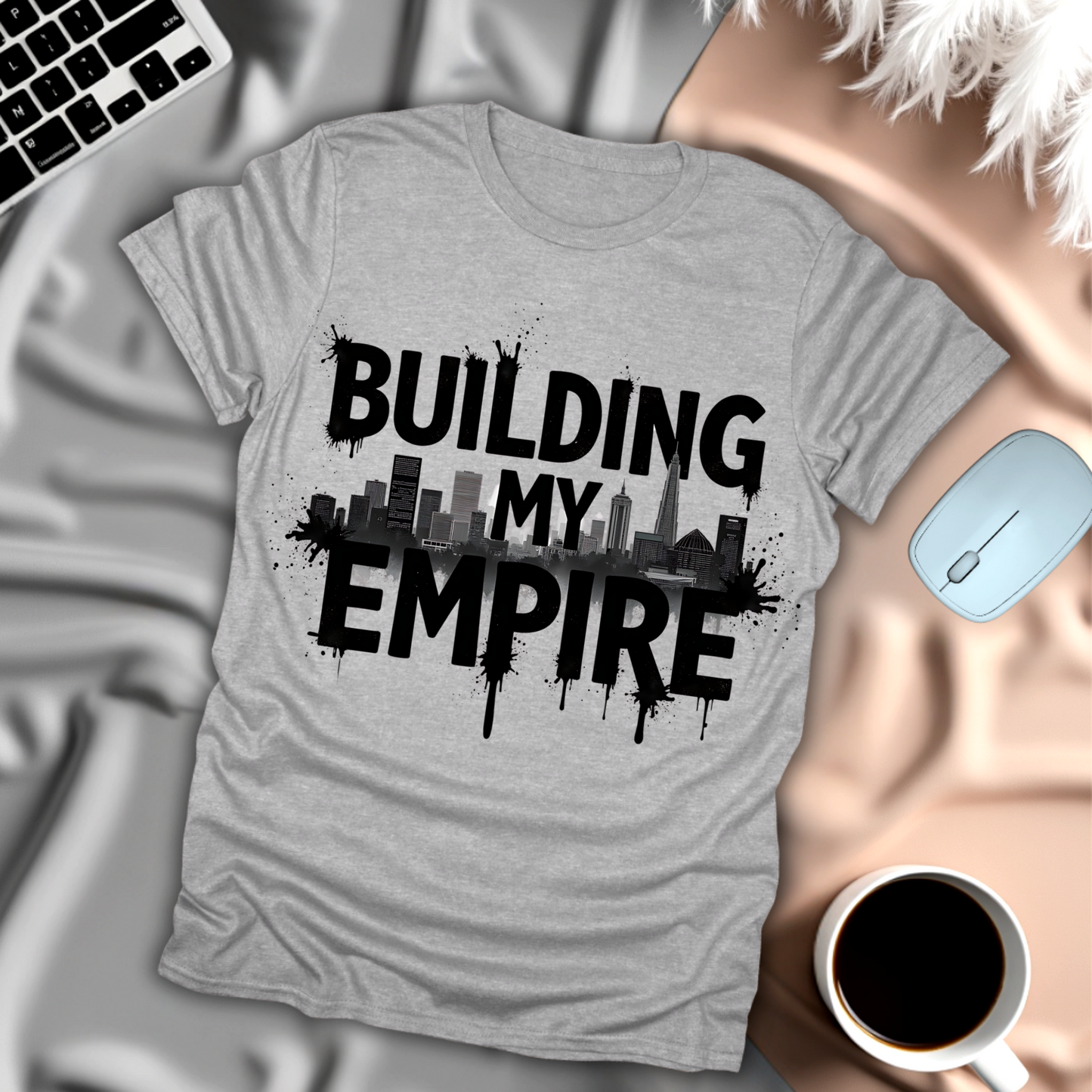 Building my Empire T-Shirt