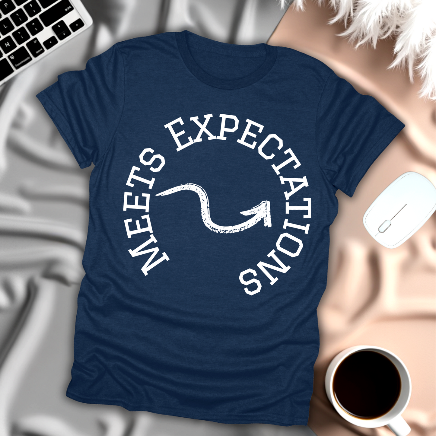 Meets Expectations T-Shirt