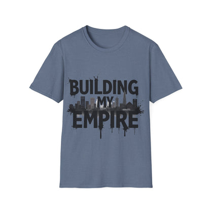 Building my Empire T-Shirt