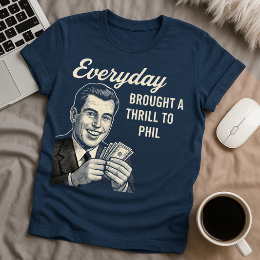 Thrill to Phil T-Shirt