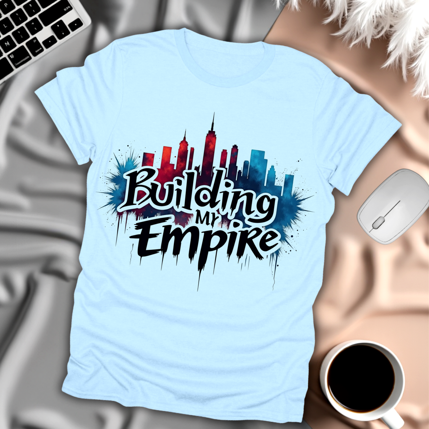 Building My Empire T-Shirt