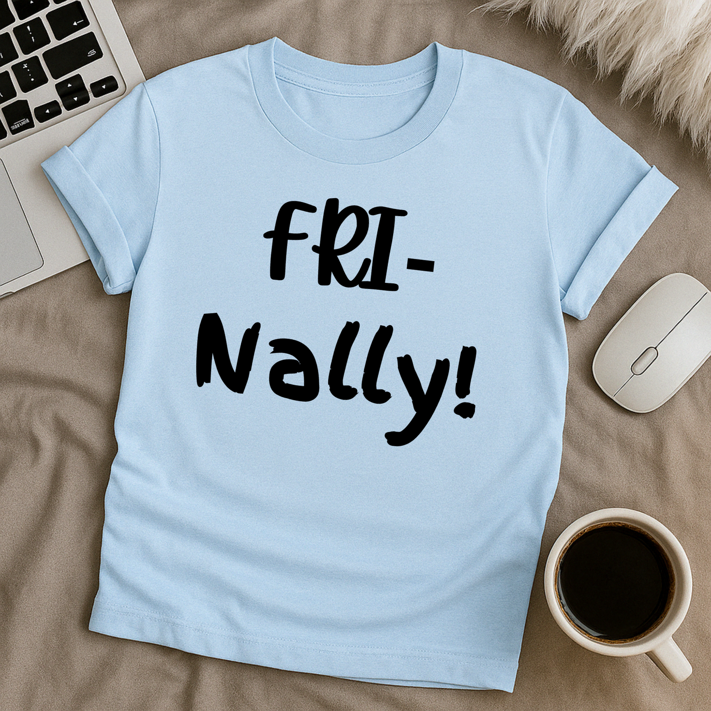 FRI-Nally T-Shirt