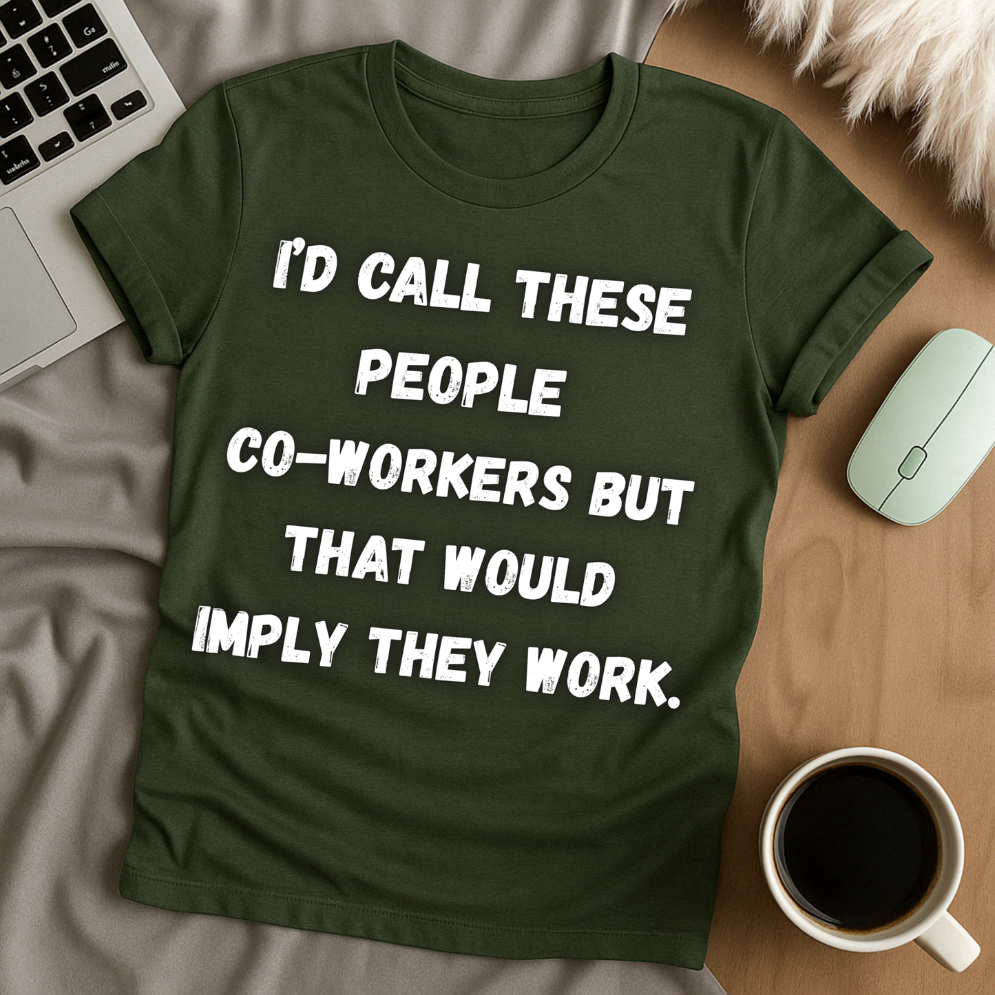I'd Call These People T-Shirt