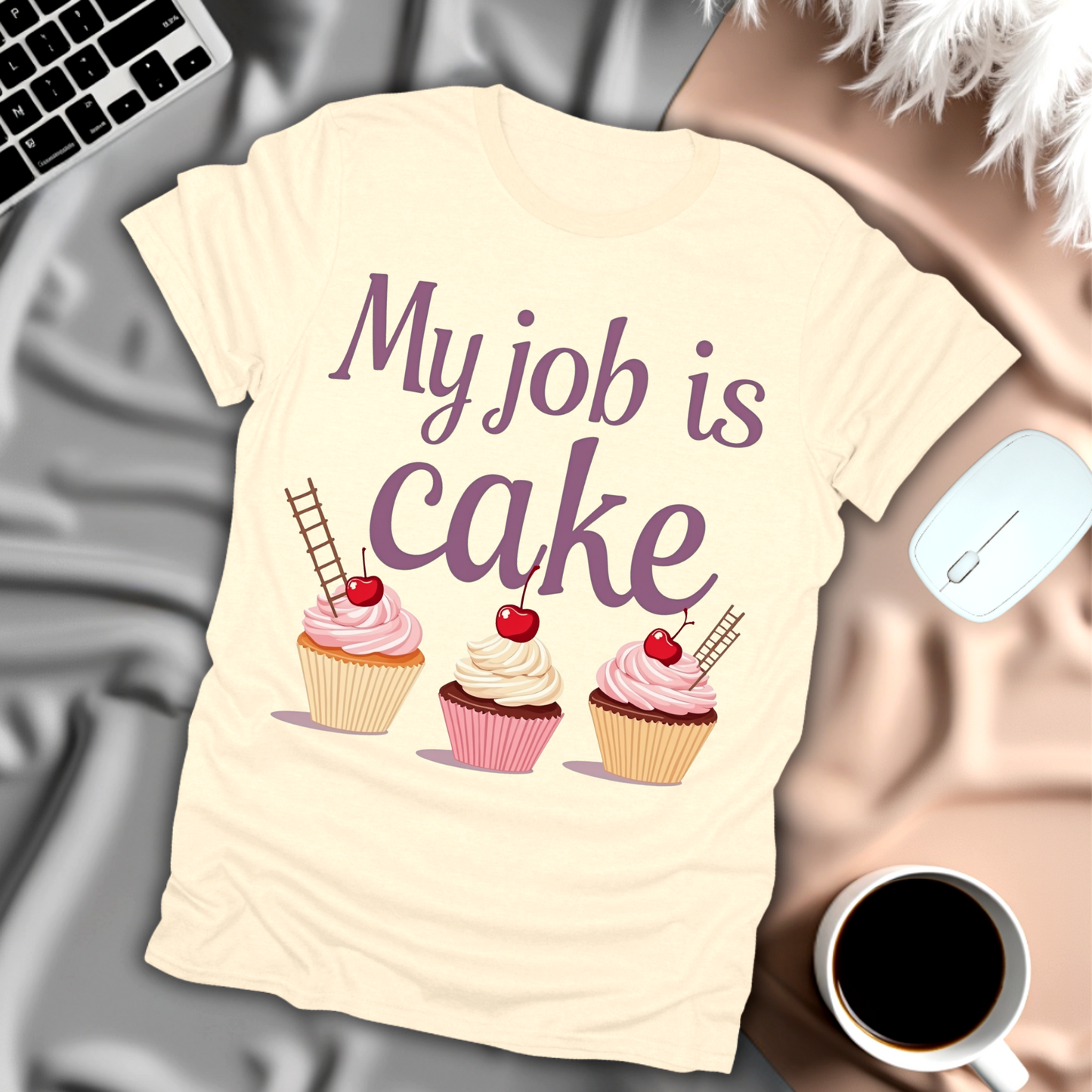 My Job Is Cake T-Shirt
