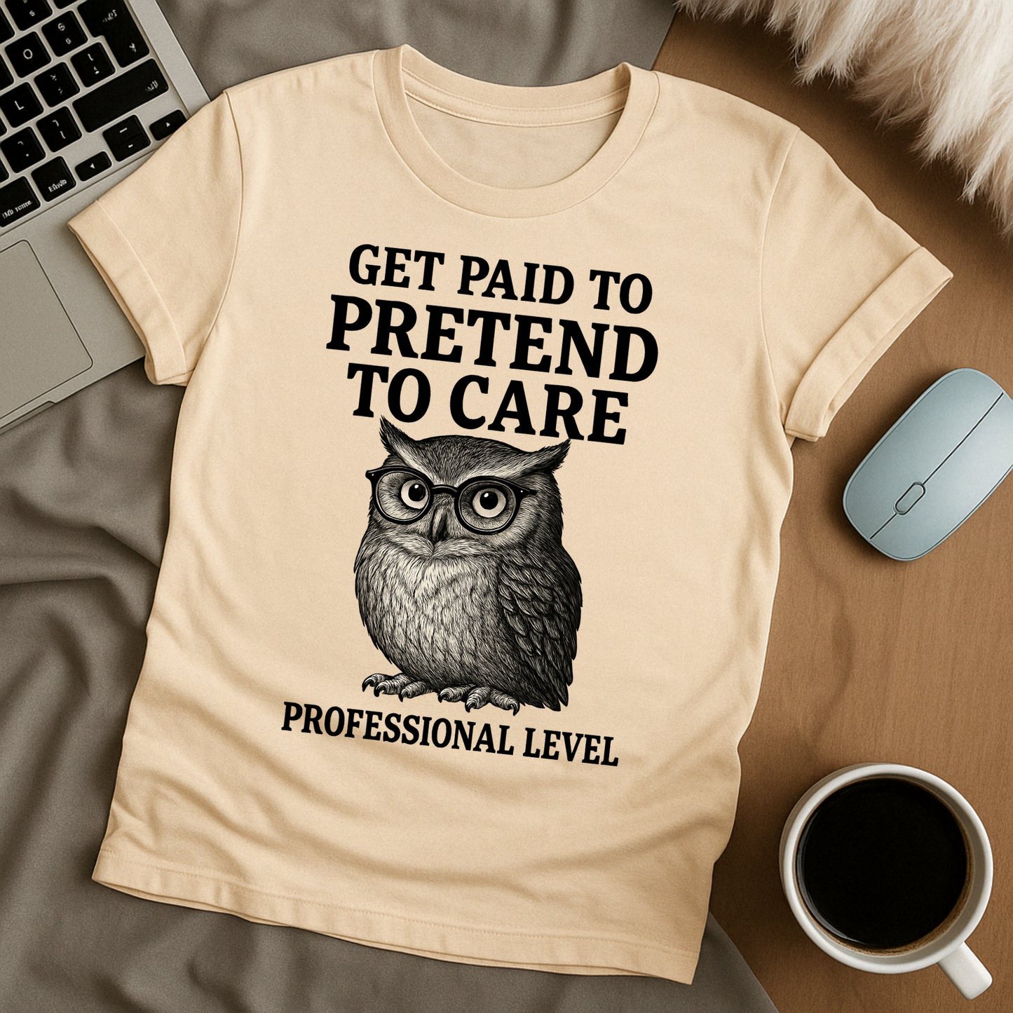 Get Paid to Pretend T-Shirt