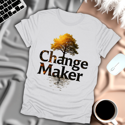 Change Maker T-Shirt