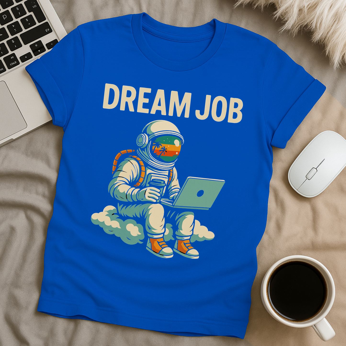 Dream Job T-Shirt